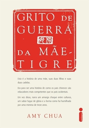 Grito de Guerra da Mãe-Tigre by Adalgisa Campos da Silva, Amy Chua