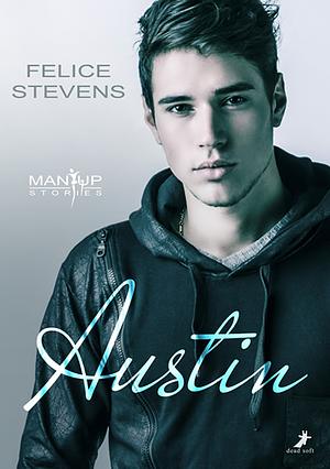 Austin by Felice Stevens