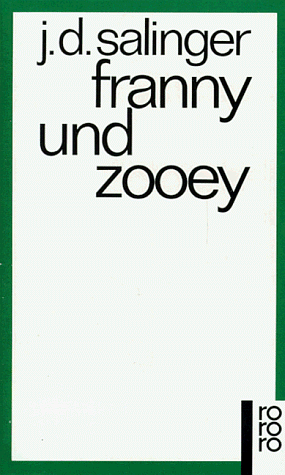 Franny und Zooey by J.D. Salinger