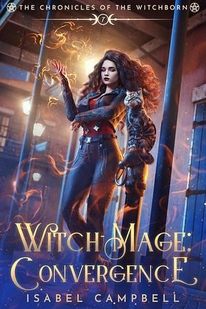 Witch-Mage Convergence by Michael Anderle, Isabel Campbell, Isabel Campbell