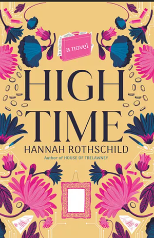 High Time by Hannah Rothschild