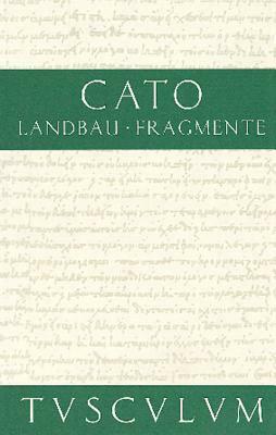 Vom Landbau: Fragmente by Cato the Elder