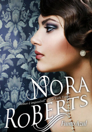 Fumo Azul by Nora Roberts, Ester Cortegano