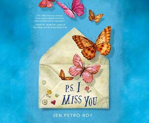 P.S. I Miss You by Jen Petro-Roy
