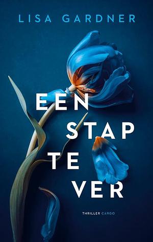 Een stap te ver by Els Franci-Ekeler, Lisa Gardner