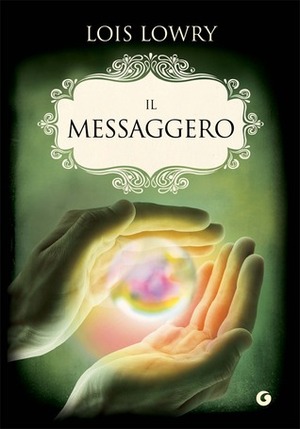 Il Messaggero by Lois Lowry