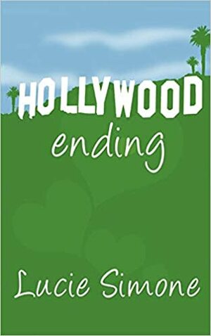Hollywood Ending by Lucie Simone