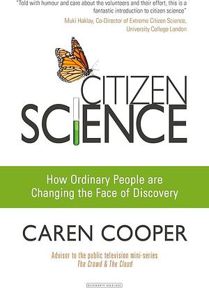 Citizen Science by Caren Cooper, Caren Cooper