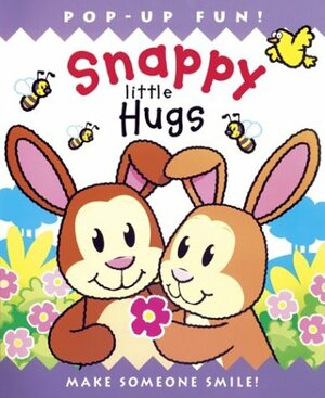 Snappy Little Hugs by Dugald A. Steer