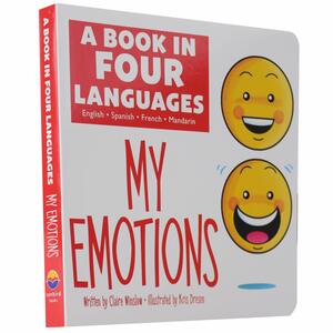 A Book in Four Languages: My Emotions by Kris Dresen, Claire Winslow