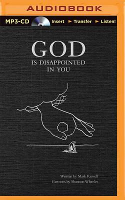 God Is Disappointed in You by Mark Russell, Shannon Wheeler