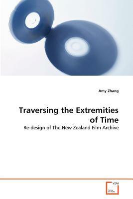 Traversing the Extremities of Time by Amy Zhang