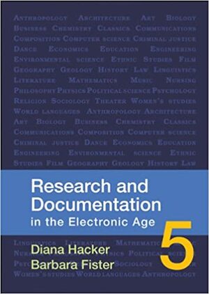 Research and Documentation in the Electronic Age by Diana Hacker, Barbara Fister