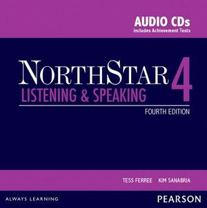 Northstar Listening and Speaking 4 Classroom Audio CDs by Tess Ferree, Kim Sanabria