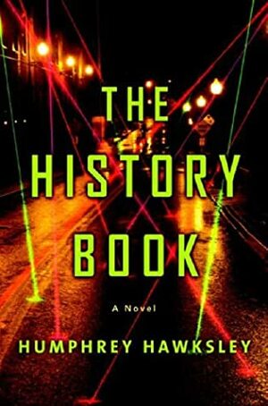 The History Book by Humphrey Hawksley