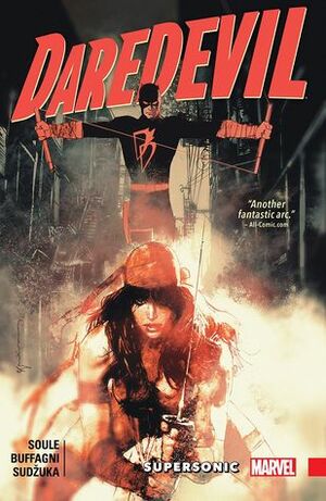 Daredevil: Back in Black, Volume 2: Supersonic by Clayton Cowles, Charles Soule, Vanesa R. Del Rey, Roger McKenzie, Goran Sudžuka, Matt Milla, Ben Torres, Matteo Buffagni, Miroslav Mrva, Mat Lopes