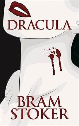 Dracula by Bram Stoker