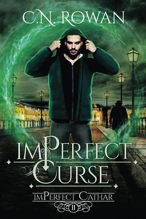 imPerfect Curse: A Darkly Funny Supernatural Suspense Mystery by C.N. Rowan, C.N. Rowan
