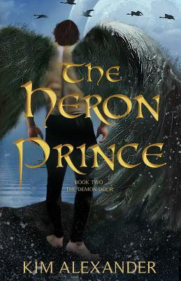 The Heron Prince by Kim Alexander