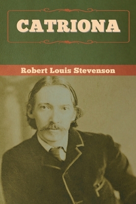 Catriona by Robert Louis Stevenson