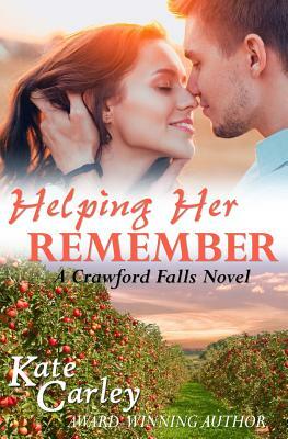 Helping Her Remember by Kate Carley