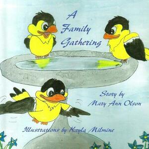 A Family Gathering by Mary Ann Bennett-Olson