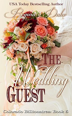 The Wedding Guest by Regina Duke