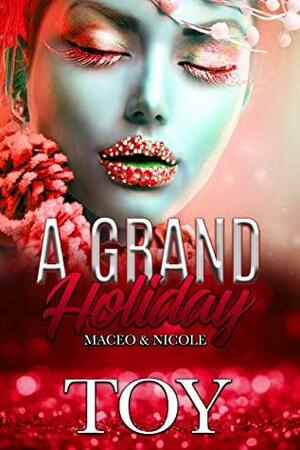 A Grand Holiday: Maceo & Nicole by Toy
