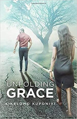 Unfolding Grace by Kikelomo Kuponiyi