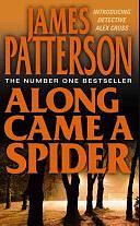 Along Came a Spider by James Patterson