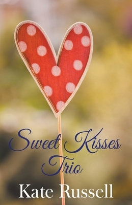 Sweet Kisses Trio by Kate Russell