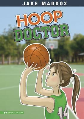 Hoop Doctor by Jake Maddox