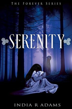 Serenity by India R. Adams