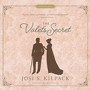 The Valet's Secret by Josi S. Kilpack