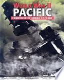 World War II Pacific: Pacific by Barbara Williams