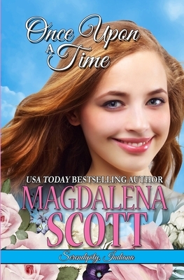 Once Upon a Time by Magdalena Scott