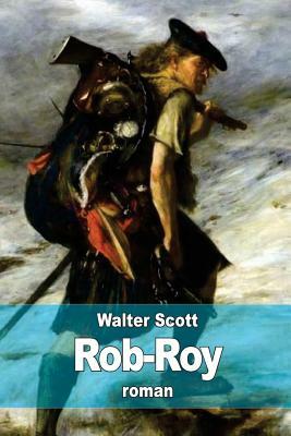 Rob-Roy by Walter Scott