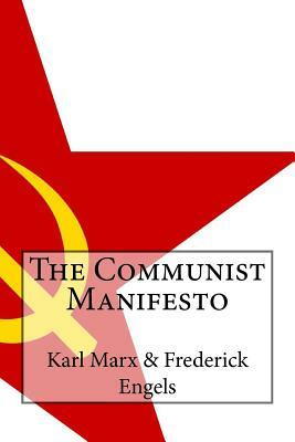 The Communist Manifesto by Friedrich Engels