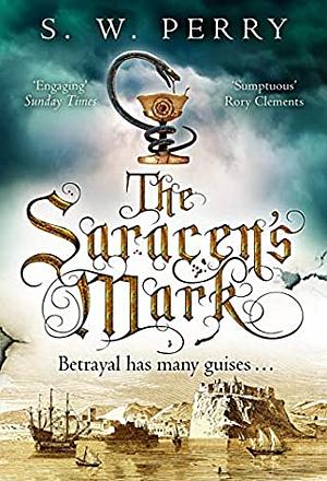 The Saracen's Mark by S.W. Perry