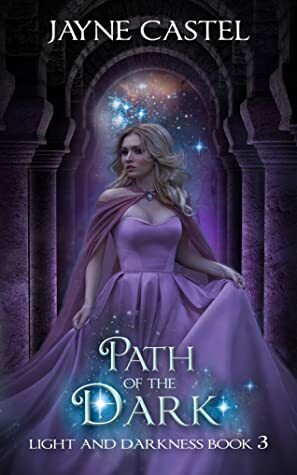 Path of the Dark by Jayne Castel