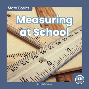 Measuring at School by Nick Rebman