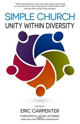 Simple Church: Unity Within Diversity by Eric Carpenter