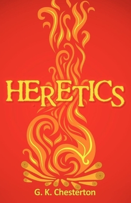 Heretics Illustrated by G.K. Chesterton