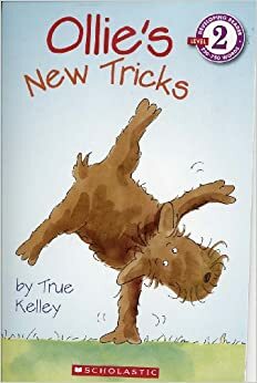 Ollie's New Tricks by True Kelley