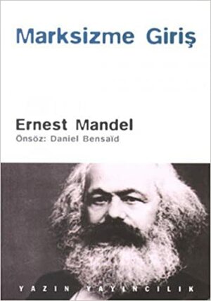 Marksizme Giriş by Ernest Mandel