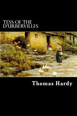 Tess of the d'Urbervilles by Thomas Hardy