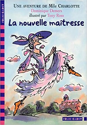 La nouvelle maîtresse by Dominique Demers