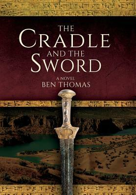 The Cradle and the Sword by Ben Thomas