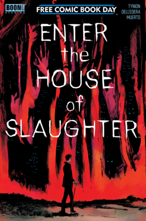 Enter the House of Slaughter  by James Tynion IV