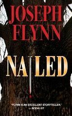 Nailed by Joseph Flynn